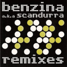 Benzina aka Scandurra – Remixes (2004)