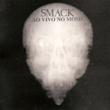 Smack – Ao Vivo no Mosh (1984)